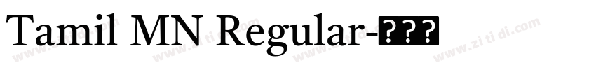 Tamil MN Regular字体转换 Tamil MN Regular字体转换